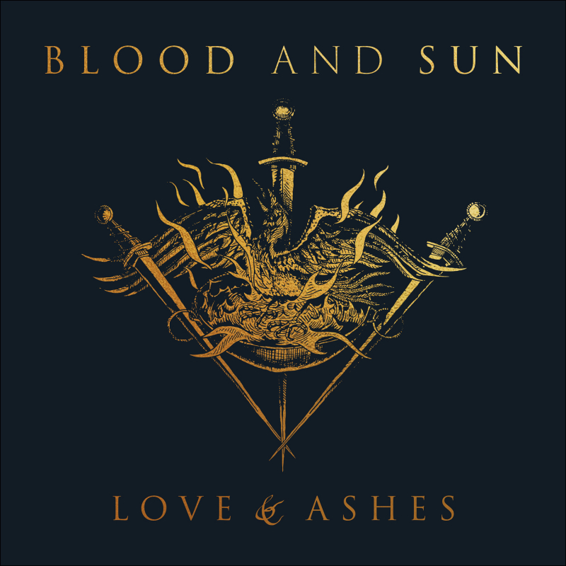 Blood and Sun - Love & Ashes 