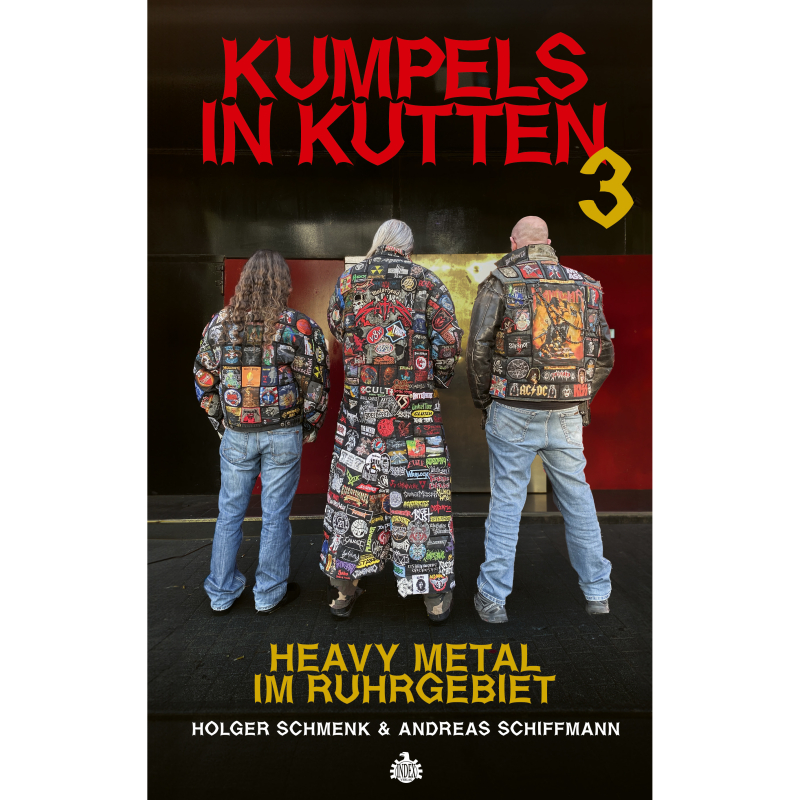 Holger Schmenk / Andreas Schiffmann - Kumpels in Kutten 3: Heavy Metal im Ruhrgebiet 